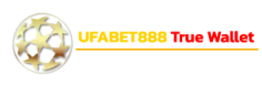 UFABET888 TRUE WALLET